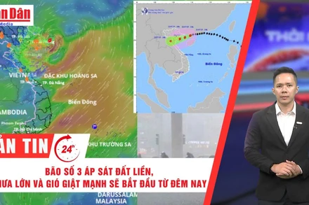 [Video] Thời sự 24h ngày 21/7/2025: Bão số 3 áp sát đất liền, mưa lớn và gió giật mạnh sẽ bắt đầu từ đêm nay