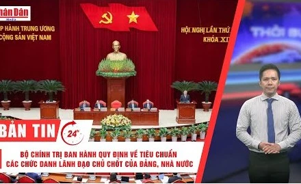 [Video] Thời sự 24h ngày 20/9/2025: Bộ Chính trị ban hành quy định về tiêu chuẩn các chức danh lãnh đạo chủ chốt của Đảng, Nhà nước