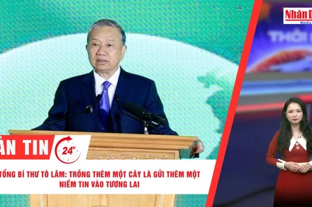 [Video] Thời sự 24h ngày 22/2/2026: Tổng Bí thư Tô Lâm: Trồng thêm một cây là gửi thêm một niềm tin vào tương lai