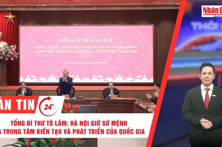 [Video] Thời sự 24h ngày 10/1/2026: Tổng Bí thư Tô Lâm: Hà Nội giữ sứ mệnh là trung tâm kiến tạo và phát triển của quốc gia