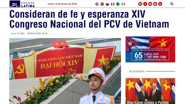 Chuyên trang của Prensa Latina về Đại hội đại biểu toàn quốc lần thứ XIV của Đảng Cộng sản Việt Nam. (Ảnh: TTXVN)