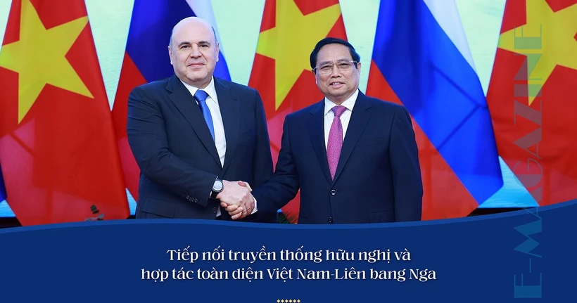Tiếp nối truyền thống hữu nghị và hợp tác toàn diện Việt Nam-Liên bang Nga
