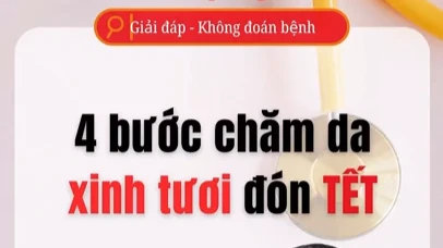 [Video] 4 bước chăm da xinh tươi đón Tết