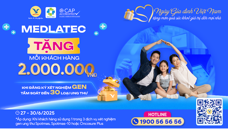 MEDLATEC dành tặng ưu đãi hấp dẫn khi đăng ký xét nghiệm gen sàng lọc ung thư. pic-2.png