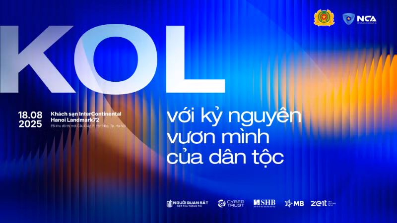 Hội nghị “KOL với kỷ nguyên vươn mình của dân tộc” (KOL summit 2025) sẽ diễn ra tại Hà Nội vào ngày 18/8 tới đây.