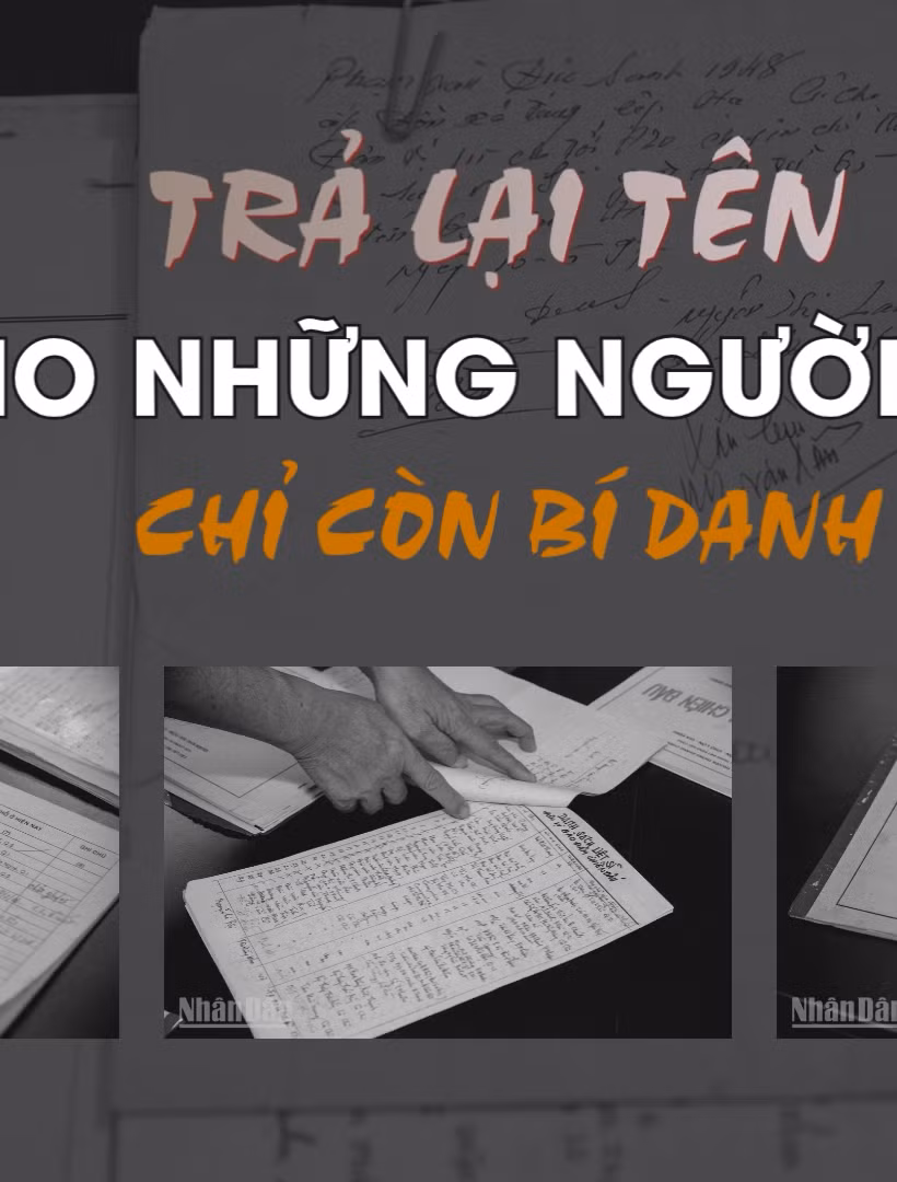 [Video] Trả lại tên cho những người lính chỉ còn bí danh