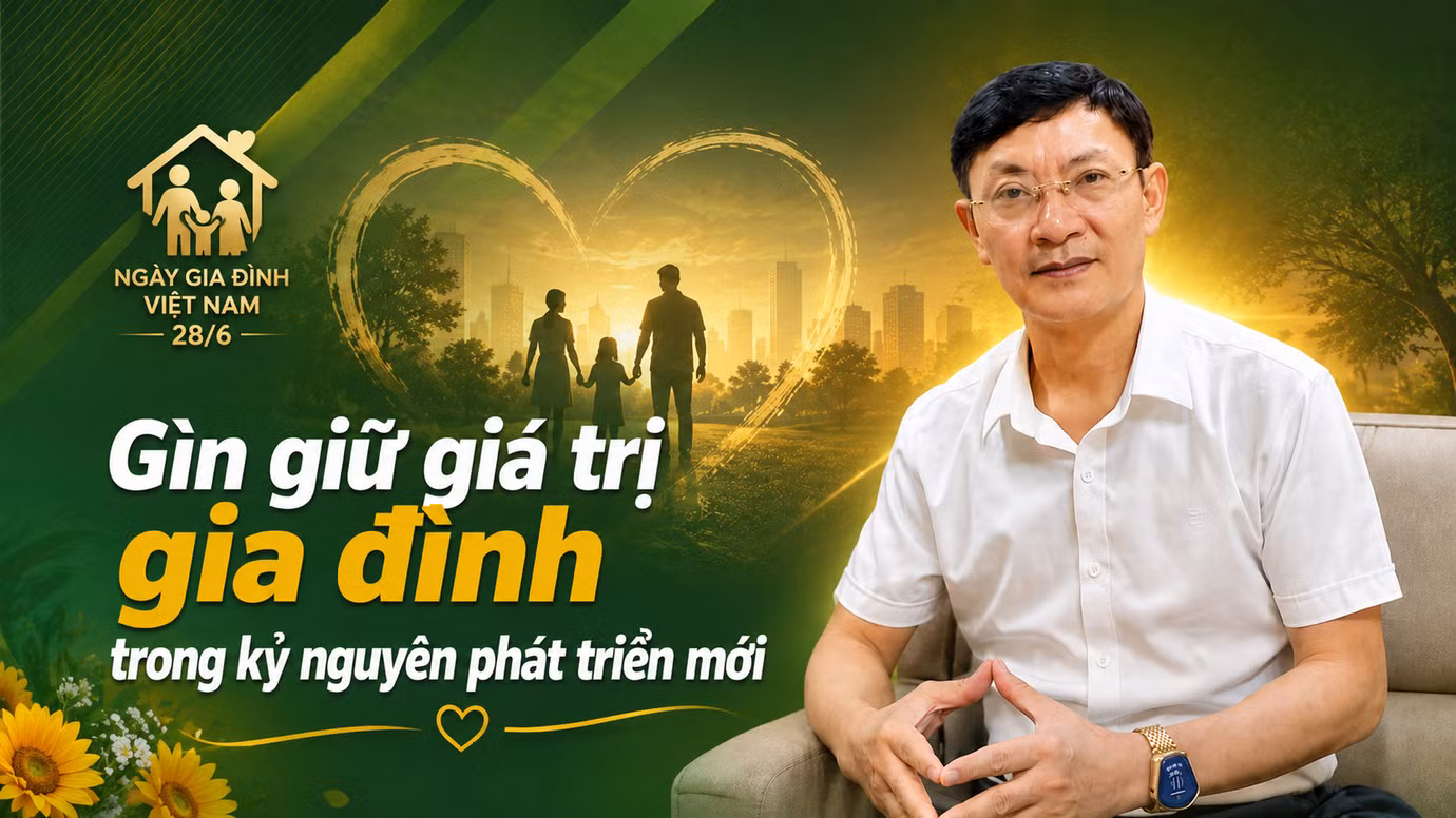 Gìn giữ giá trị gia đình trong kỷ nguyên phát triển mới