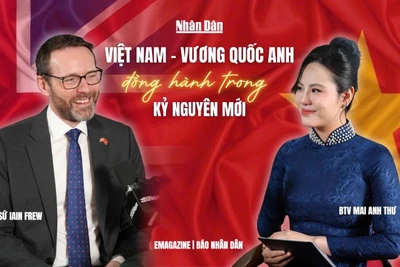 Đại sứ Anh: Tôi ấn tượng với tầm nhìn cởi mở và hướng tới tương lai của Việt Nam