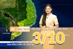[Video] Dự báo thời tiết đêm nay và ngày mai 3/10/2026: Bắc Bộ và Trung Bộ vẫn có nắng