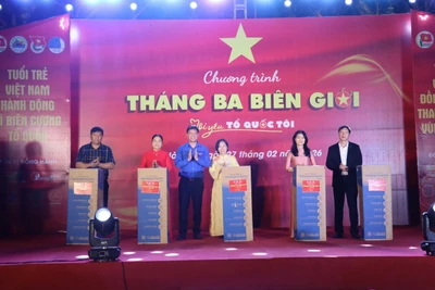 Chương trình “Tháng Ba biên giới” lan toả tinh thần dấn thân của tuổi trẻ Việt Nam.