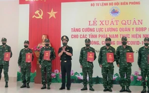 Quân y Biên phòng xuất quân, tham gia chống dịch tại các tỉnh, thành phố phía nam