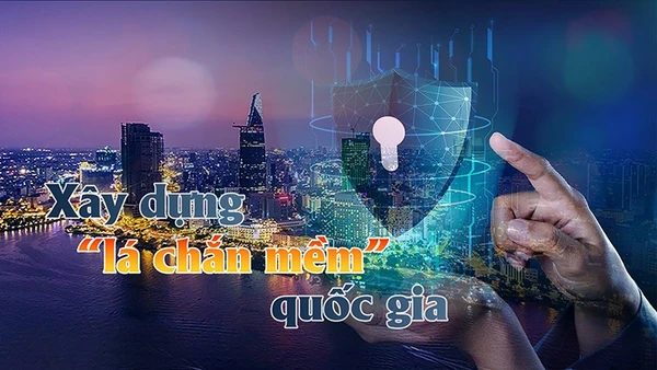 Xây dựng “lá chắn mềm” quốc gia