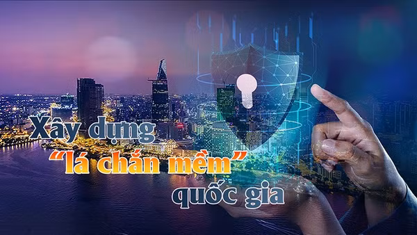 Xây dựng “lá chắn mềm” quốc gia