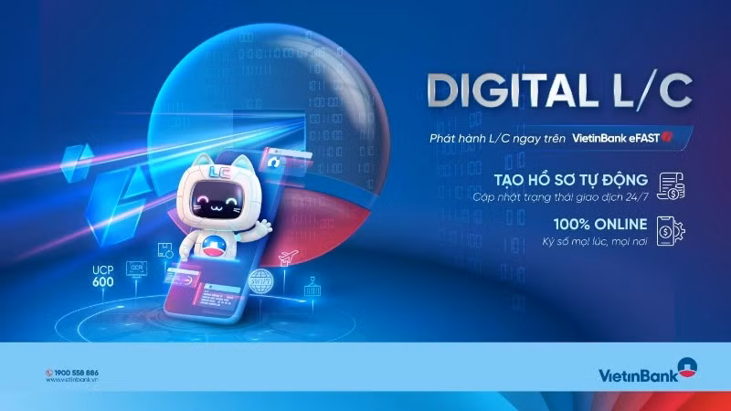 Từ xu hướng đến thực tiễn: Giải pháp tài trợ thương mại VietinBank Digital L/C 
