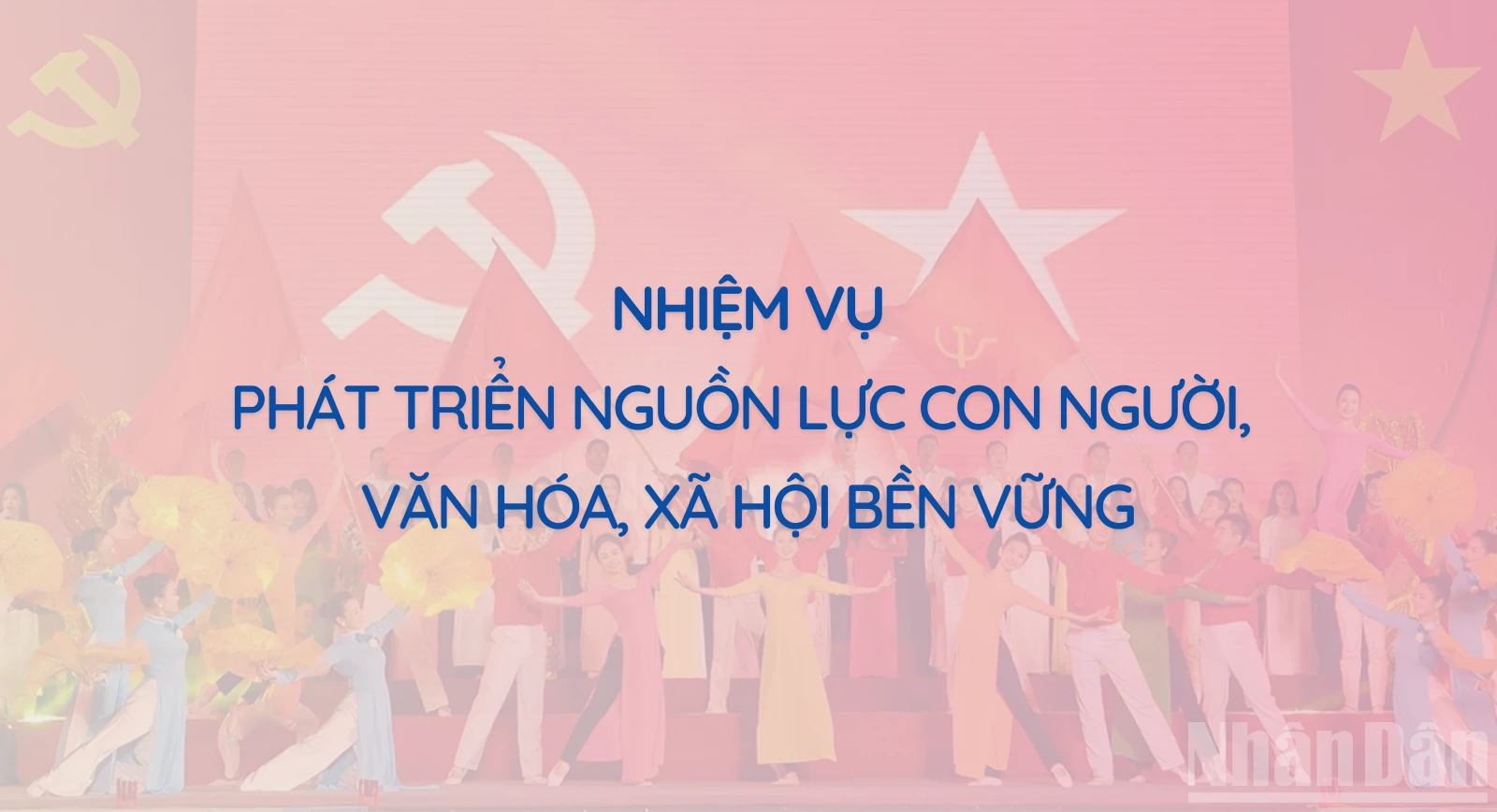 Nhiệm vụ trọng tâm phát triển nguồn lực con người, văn hóa và xã hội bền vững