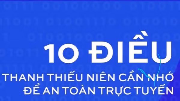 Chiến dịch "Không Một Mình" khuyến nghị "10 điều thanh thiếu niên cần nhớ để an toàn trực tuyến".
