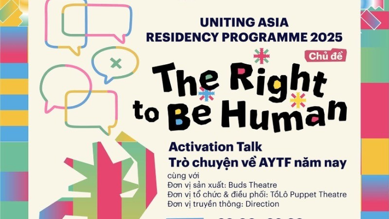 Chương trình tọa đàm khai mạc của AYTF Residency 2025 mang chủ đề “The right to be human - Quyền được là con người”.