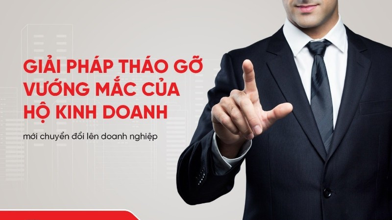 SeABank ra mắt giải pháp hỗ trợ doanh nghiệp mới chuyển đổi từ hộ kinh doanh 