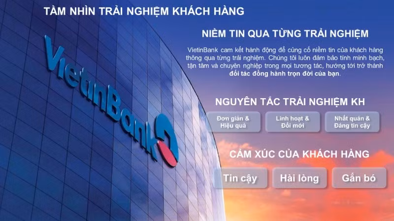 Tầm nhìn và các nguyên tắc trải nghiệm khách hàng của VietinBank.