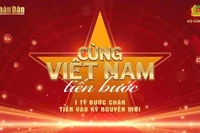 Một tỷ bước chân tiến vào kỷ nguyên mới "Cúng Việt Nam tiến bước".
