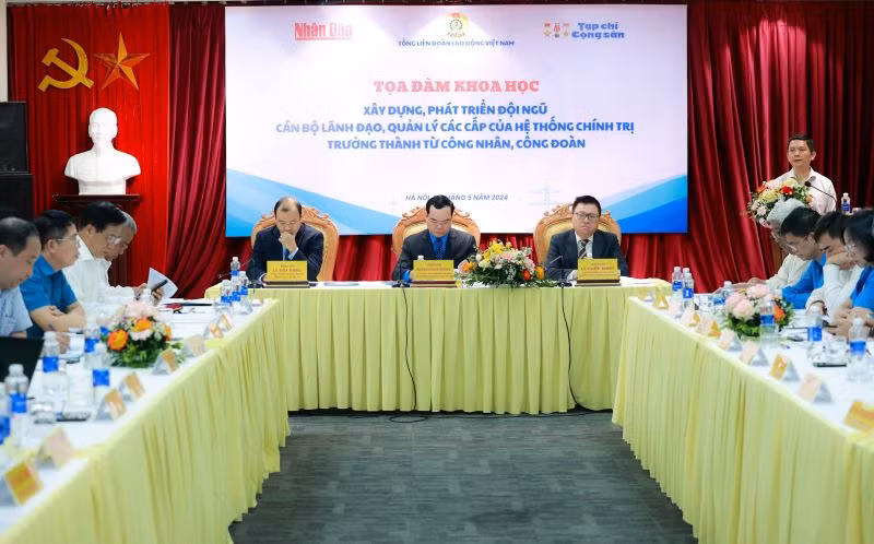 Tọa đàm do Tổng Liên đoàn Lao động Việt Nam phối hợp Báo Nhân Dân, Tạp chí Cộng sản tổ chức.