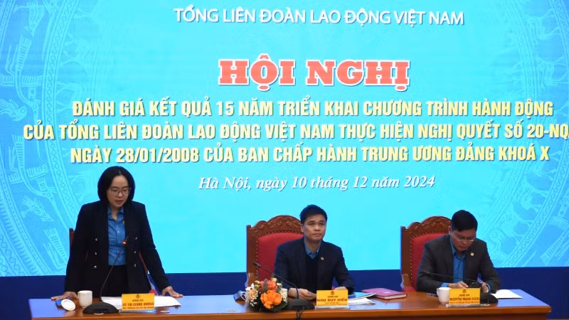 Hội nghị đánh giá kết quả 15 năm triển khai Chương trình hành động của Tổng Liên đoàn Lao động Việt Nam thực hiện Nghị quyết số 20-NQ/TW.
