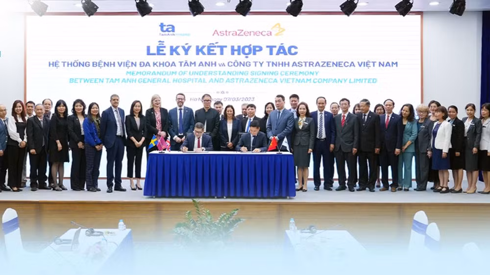 Hệ thống Bệnh viện Đa khoa Tâm Anh và Công ty TNHH AstraZeneca Việt Nam ký kết hợp tác.