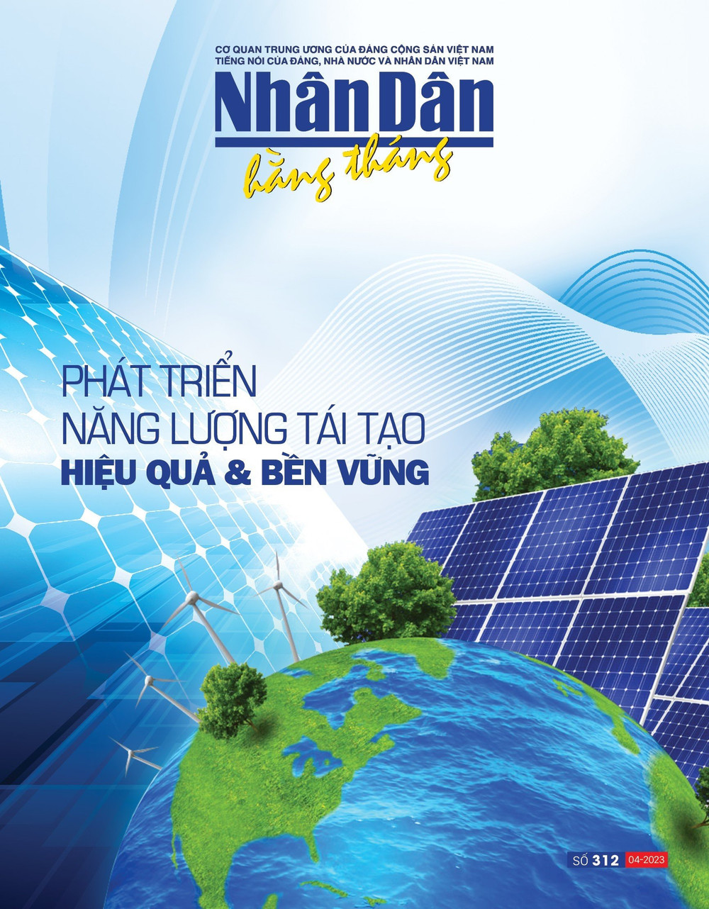 Đón đọc Nhân Dân hằng tháng số 312 (tháng 4/2023)