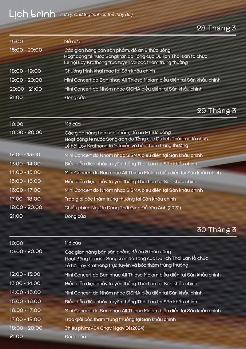 Lịch trình lễ hội do Đại sứ quán Thái Lan tại Hà Nội cung cấp.