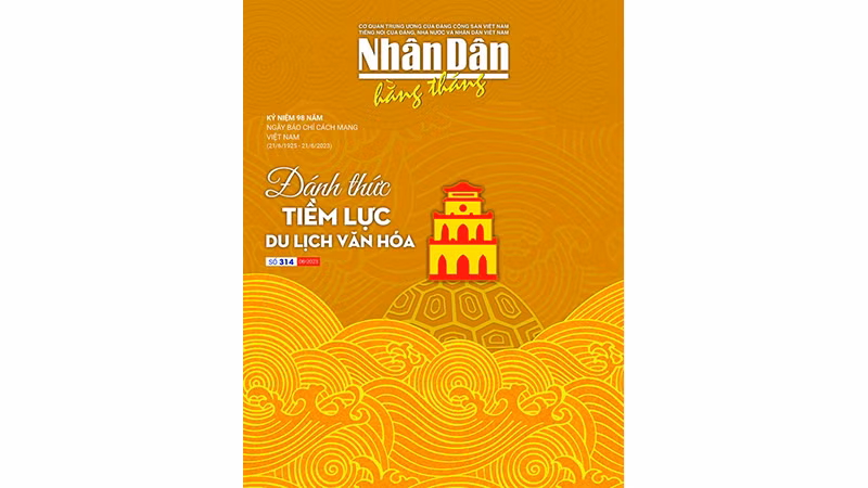 Đón đọc Nhân Dân hằng tháng số 314 (tháng 6/2023)