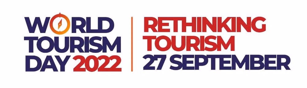Chủ đề của Ngày Du lịch Thế giới 2022: “Tư duy lại về du lịch-Rethinking Tourism”