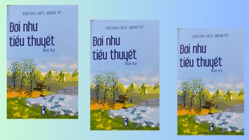Bìa tập bút ký “Đời như tiểu thuyết”
