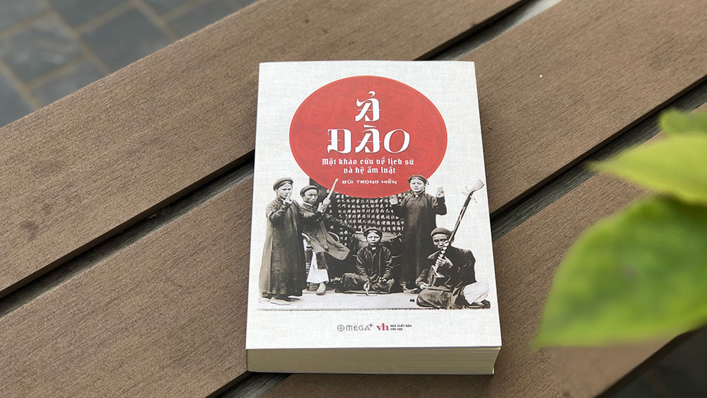 “Ả Đào - Một khảo cứu về lịch sử và hệ âm luật”. (Ảnh: Omega Plus)