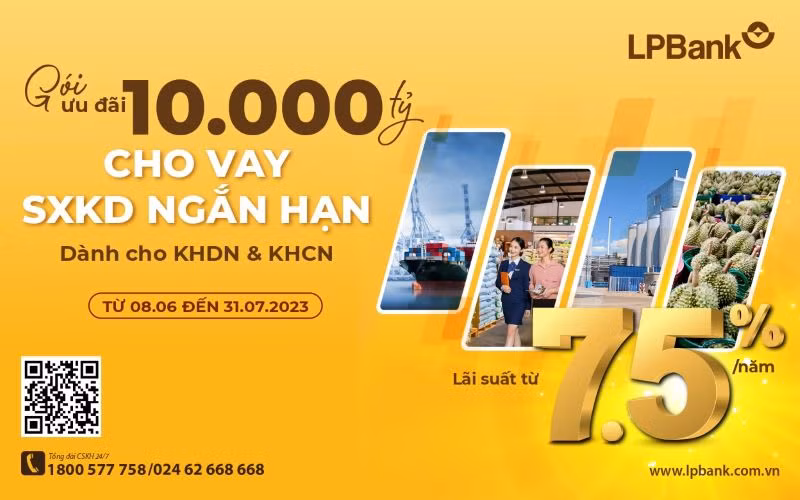LPBank tiếp tục nâng gói ưu đãi cho vay sản xuất kinh doanh lên tới 10.000 tỷ đồng với lãi suất chỉ từ 7,5%/năm