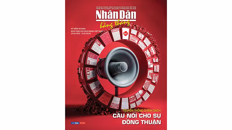 Đón đọc Nhân Dân hằng tháng số 326 (tháng 6/2024)