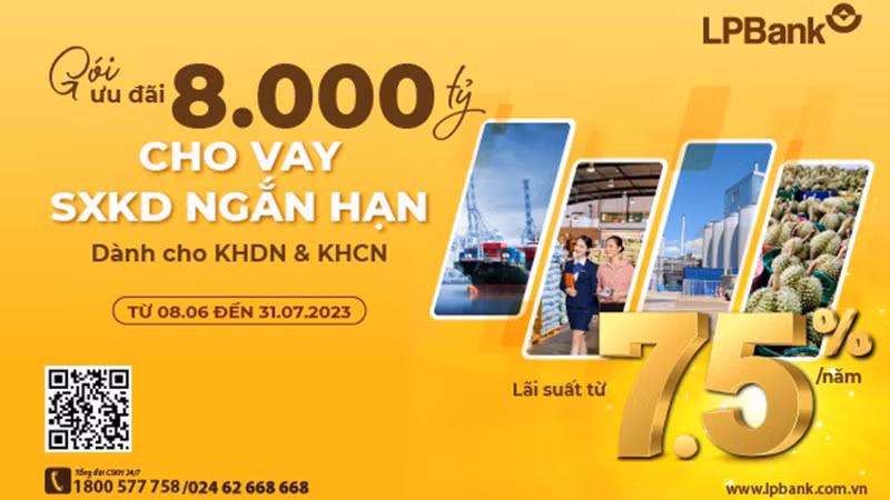 Sau 2 lần hạ lãi suất, LPBank tiếp tục tung gói vay 8.000 tỷ, lãi suất chỉ từ 7,5%/năm