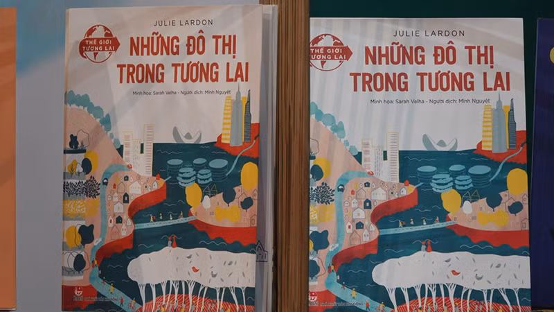 Cuốn sách Những đô thị trong tương lai nằm trong bộ sách Thế giới tương lai của tác giả Julie Lardon.