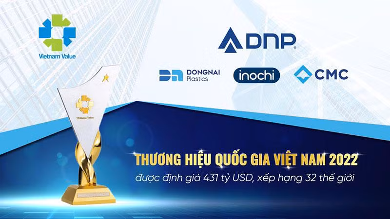 DNP tự hào cùng lúc đạt 3 Thương hiệu Quốc gia dành cho CMC, Nhựa Đồng Nai và Inochi.