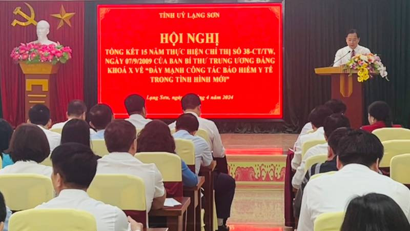 Tỉnh ủy Lạng Sơn tổ chức hội nghị tổng kết 15 năm thực hiện Chỉ thị số 38 của Ban Bí thư-CT/TW về công tác Bảo hiểm y tế.