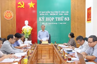 Kỳ họp thứ 83 của UBKT Tỉnh ủy Đắk Lắk.