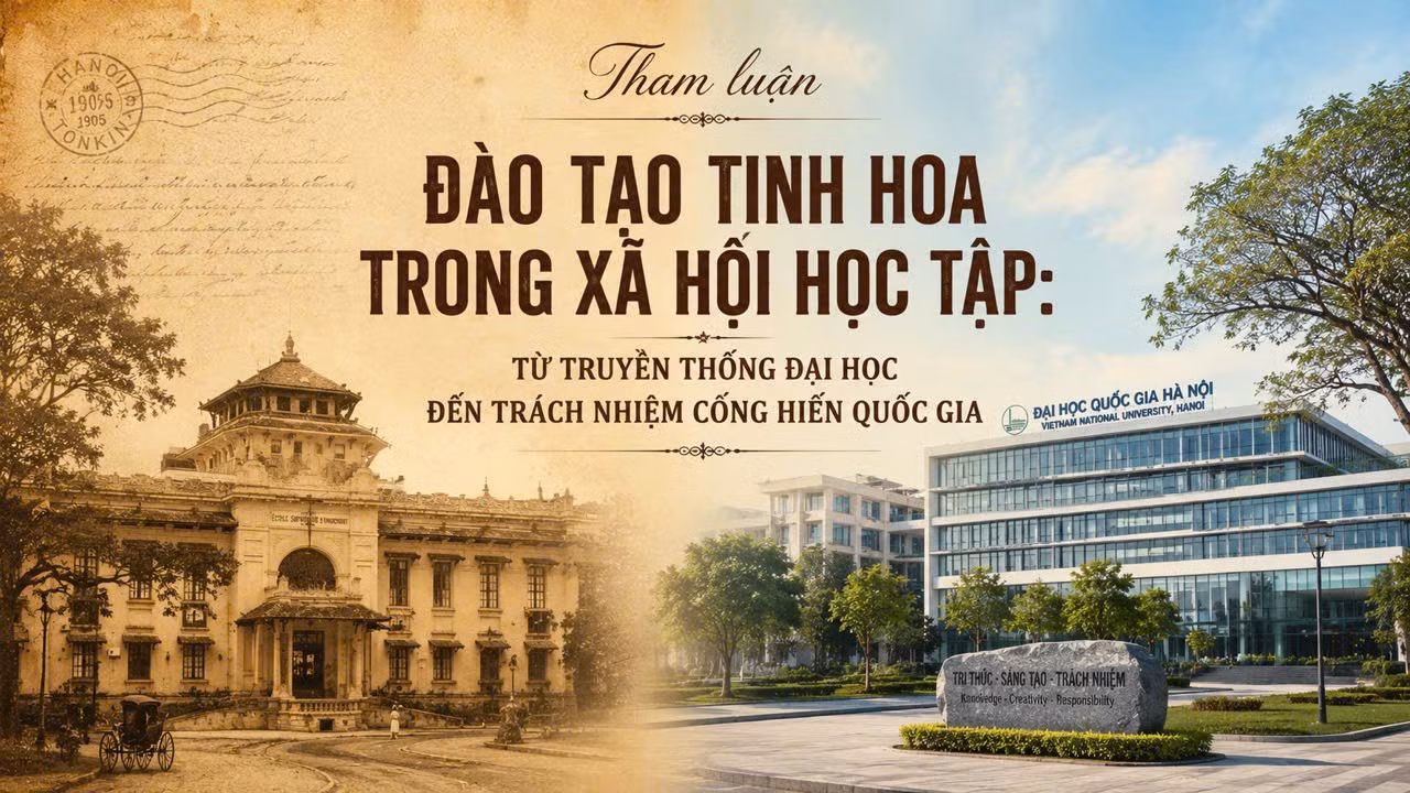 Đào tạo tinh hoa trong xã hội học tập: Từ truyền thống đại học đến trách nhiệm cống hiến quốc gia