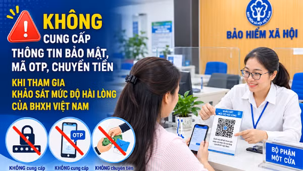 Bảo hiểm xã hội Việt Nam khuyến cáo người dân, doanh nghiệp chỉ tham gia khảo sát qua các kênh chính thức.