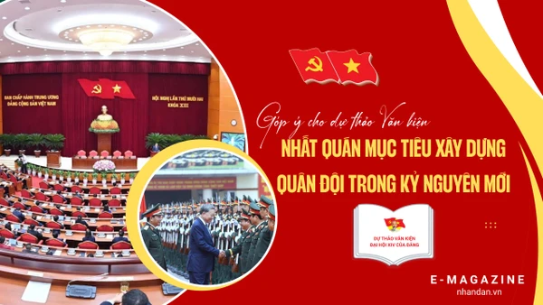 Nhất quán mục tiêu xây dựng Quân đội trong kỷ nguyên mới