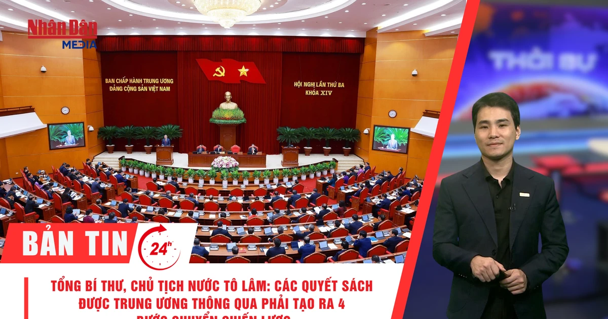 [Video] Thời sự 24h ngày 20/7/2026: Tổng Bí thư, Chủ tịch nước Tô Lâm: Các quyết sách được Trung ương thông qua phải tạo ra 4 bước chuyển chiến lược