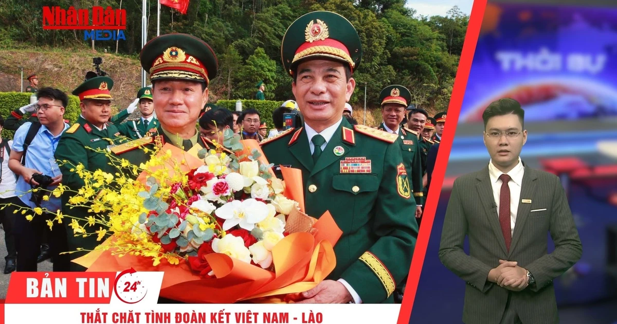 [Video] Thời sự 24h ngày 10/7/2026: Thắt chặt tình đoàn kết Việt Nam - Lào từ tuyến biên giới hòa bình