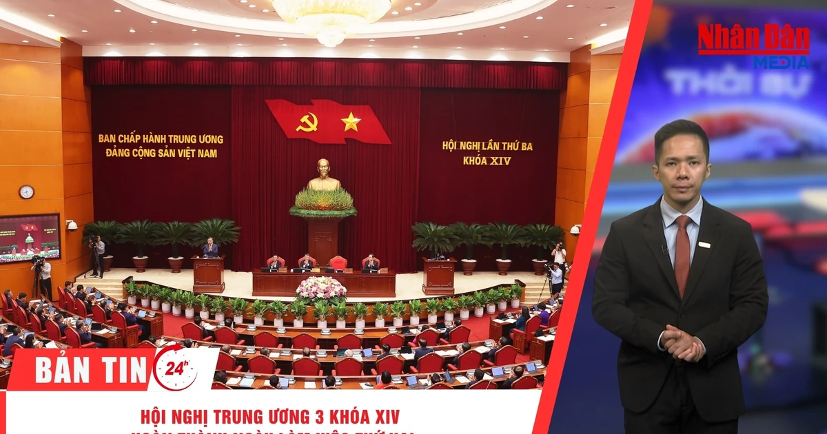 [Video] Thời sự 24h ngày 21/7/2026: Hội nghị Trung ương 3 khoá XIV hoàn thành ngày làm việc thứ hai
