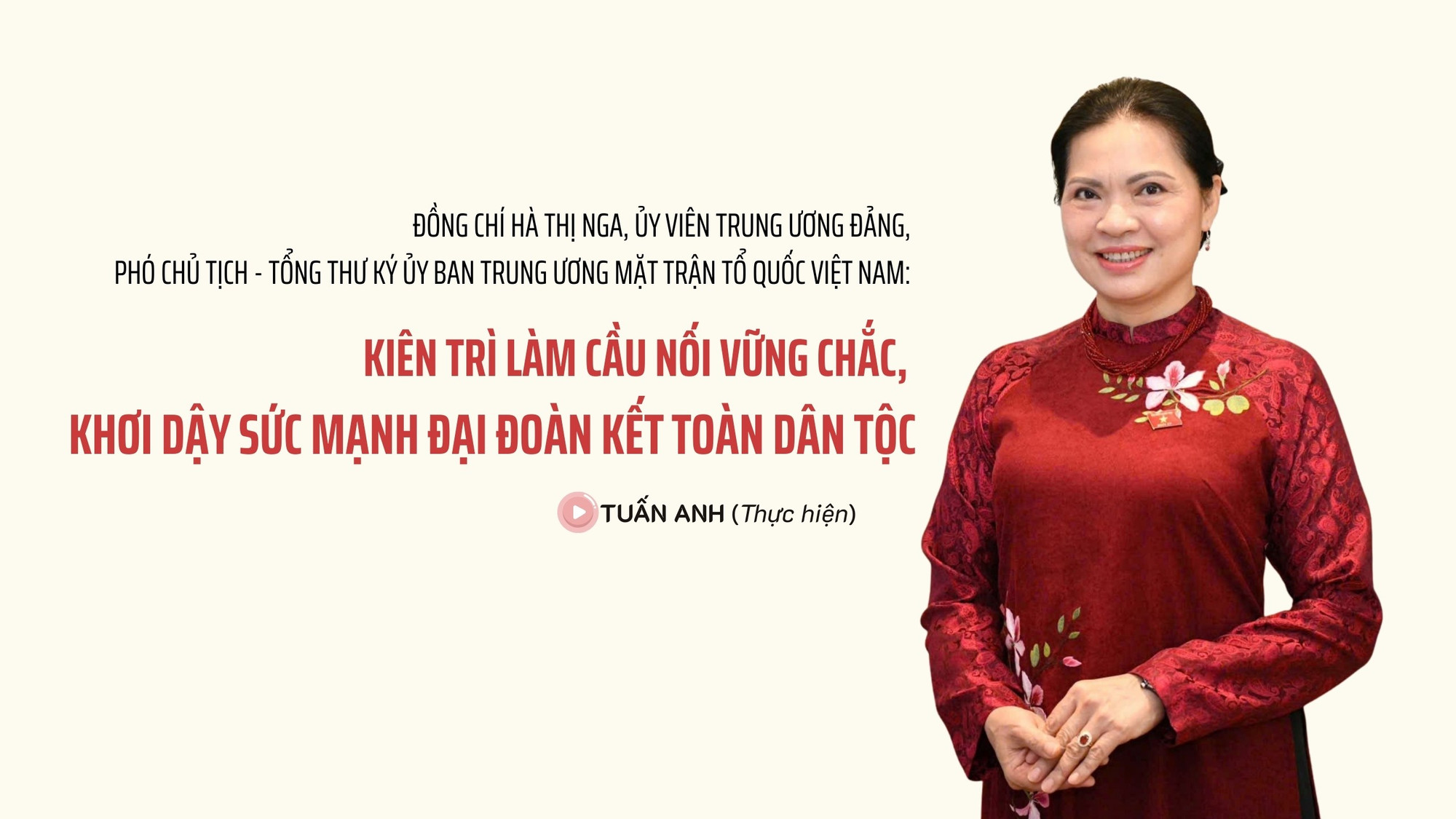 Đồng chí Hà Thị Nga, Ủy viên Trung ương Đảng, Phó Chủ tịch – Tổng Thư ký Ủy ban Trung ương Mặt trận Tổ quốc Việt Nam: Kiên trì làm cầu nối vững chắc, khơi dậy sức mạnh đại đoàn kết toàn dân tộc