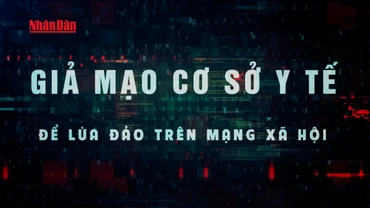 Cảnh báo thủ đoạn giả mạo cơ sở y tế để lừa đảo trên mạng xã hội.