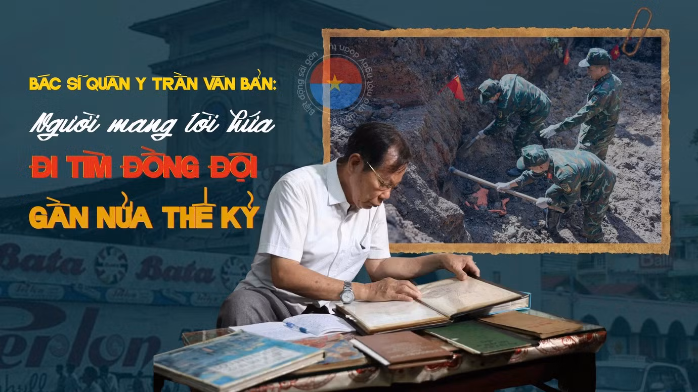 Bác sĩ quân y Trần Văn Bản: Người mang lời hứa đi tìm đồng đội gần nửa thế kỷ