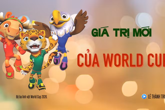 Giá trị mới của World Cup